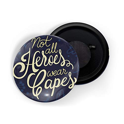 dhcrafts Blue color Round Fridge Magnet Not All Heroes Wear Capes D7 Glossy Finish Design Pack of 1 (75 mm)